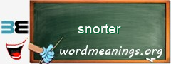 WordMeaning blackboard for snorter